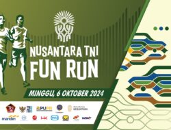 Peringatan HUT ke-79 TNI, IKN Tuan Rumah Nusantara TNI Fun Run 2024
