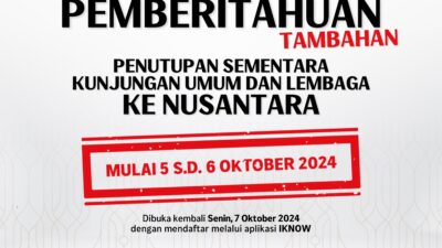 Kunjungan ke IKN Ditutup Sementara Selama Nusantara TNI Fun Run